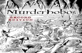 MurdeHobos 2e...MurdeHobos Welcome to MurderHobos, a tabletop RPG of adventurers who kill things and take their stuff. Making your Characte A MurderHobo character (don't call him a