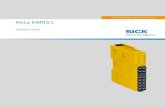 OPERATING INSTRUCTIONS ReLy EMSS1 - SICK · The safety relay ReLy EMSS1 is an electrical switching device with inputs and outputs. The safety capable inputs of the safety relay are