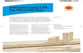 Introducing LVL by Stora Enso - Big River Building Products · 2017. 8. 29. · When the LVL line is up and running we expect to expand our product line, improve production efficiencies