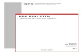 BPK BULLETIN2 PUBLISHER Banking and Payments Authority of Kosovo Research and Statistics Department 33 Garibaldi, Pristina Telephone: ++381 38 222 243 Fax: ++381 38 243 763 WEB E-mail