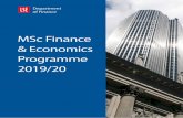 MSc Finance & Economics Programme 2019/20...These are: financial economics (taught in the first term only), financial econometrics, and microeconomics (each taught over two terms).