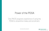 Power of the PDSA - National PACE Association...What is the PDSA all about? • Plan-Do-Study-Act (PDSA) Cycles provide a structure to test ideas, problem solve and improve quality