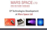 EP Technologies Development at Mars Space Ltd · 2020. 11. 18. · 2 FLIGHT UNITS delivered. ... Cubesat structure PPTCUP-QM MODULE 30/10/2018 17. Micropropulsion: NanoPPT EP Technologies