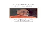 Das Geheimnis der Kathopanishad - Swami Krishnananda...Upanishad bekannt ist. Die Katha Upanishad ist eine solche esoterische, mystische, spirituelle Ausführung zu einer Brahmana