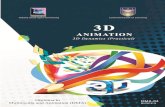 3D Animation-3D Dynamics (Practical)egyanagar.osou.ac.in/slmfiles/DMA_04_Block_05-1519049005.pdf · 2018. 8. 15. · 3D Animation 3 Course Overview Welcome to3D Dynamics All real