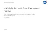 NASA-DoD Lead-Free Electronics Project Sponsored Documents/NASA... · 2017. 6. 24. · National Aeronautics and Space Administration NASA-DoD Lead-Free Electronics Project NASA Technology