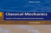 Classical Mechanics: Systems of Particles and Hamiltonian ...chiataimakro.vicp.cc:8880/待整理/Classical.Mechanics...dynamics are obligatory. Apart from these, a number of supplementary