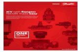 ICV with flanges: easy - Danfoss · 2020. 12. 14. · ICV Flexline™ range with a brand new flanged ICV valve, which will fit right where your PM valves used to be – without the