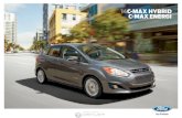 14C-MAX hybrid C-MAX energi · 2014. 2. 28. · 14C-MAX ford.ca C-MAX Hybrid SEL. Ruby Red Metallic Tinted Clearcoat. Available equipment. 1Avalai beef al urt e. Driver-assist features
