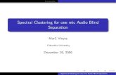 Spectral Clustering for one mic Audio Blind Separation › ~jebara › 6772 › proj › oldprojects › marcvinyes.pdf’mix.wav’ = ’guitar.wav’ + ’kick.wav’ + ’snare.wav’