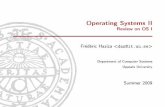 Operating Systems II - Review on OS Iit.uu.se/edu/course/homepage/os2/st09/handout-01.pdf · 2009. 6. 1. · 37 OS2’09|OS2(ReviewonOSI) Title: Operating Systems II - Review on OS