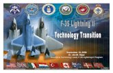 Science & Technology Lead, F-35 Lightning II Program · 2011. 5. 14. · F-35 Lightning II Technology Transition 5a. CONTRACT NUMBER 5b. GRANT NUMBER 5c. PROGRAM ELEMENT NUMBER 6.