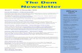 The Dem Newsletter · 2020. 12. 16. · The Dem Newsletter Week 5 - Friday 11 November 2016 End of Year Festival – Friday 25 November All grades have been busy practicing their