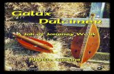 Galax Dulcimer - Beatin' Path Publications, LLC · Jacob Ray Melton made this dulcimer in December of 1991 for Patty Looman, a friend and dulcimer-playing treasure of West Virginia.
