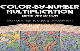 Color-by-number MULTIPLICATION · 2020. 4. 20. · MULTIPLICATION COLOR-BY-NUMBER EARTH DAY © 2018, ALLYSON VERSCHAVE MULTIPLICATION COLOR-BY-NUMBER Solve each equation and …