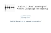 CS224D: Deep Learning for Natural Language Processing · 2016. 5. 19. · Andrew’Maas.’Stanford’CS224D.’2016’ CS224D: Deep Learning for Natural Language Processing Andrew’Maas’