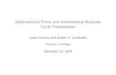 MultinationalFirmsandInternationalBusiness CycleTransmission...RelatedLiterature I Multinationalsintheinternationalbusinesscycle[Bursteinetal. (2008); Contessi(2010);Zlate(2012);KoseandYi(2001);Arkolakisand
