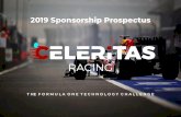 2019 Sponsorship Prospectus...Welcome to Celeritas Racing’s Sponsorship Prospectus. This prospectus will cover our journey to the 2019 National Finals in Austin, Texas, and hopefully