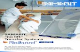 SAMARIT For “no lift” Transfer SystemsNEW HIGHTEC SAMARIT “no lift” Transfer Systems The safe way to transfer patients A legal requirement in some countries, taken for granted