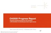 OA2020 Progress Report...Royal Irish Academy Royal College of General Practitioners The Geological Society of London Springer Nature Wiley Elsevier Informa (Taylor & Francis) American