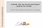 Ideal de la humanidad para la vida¡sicos en Español... · 2019. 1. 31. · desenvueltos de la sociabilidad universal. La idea de la humanidad pide al individuo que ante todo y sobre