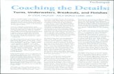 Turns, Underwaters, Breakouts, and Finishes · 2020. 2. 11. · lechnique Coaching the Details Turns, Underwaters, Breakouts, and Finishes BY STEVE HAUFLER - ASCA WORLD CLINIC 2007