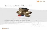 TA-COMPACT-P - Reece Group · 2. Connect the TA’s balancing instrument to the measuring points. 3. Input the valve type, size and setting and the actual flow is displayed. Measuring
