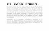aprendiendocontacom.files.wordpress.com  · Web viewEl CASO ENRON. En el año 2000, tan solo cinco años después de su creación, la eléctrica Enron consiguió aparecer en la lista