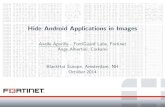 Hide Android Applications in Images - IOActive · 2020. 7. 24. · Hide Android Applications in Images Axelle Apvrille - FortiGuard Labs, Fortinet Ange Albertini, Corkami BlackHat