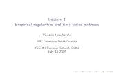 Lecture 1 Empirical regularities and time-series methods...Lecture 1 Empirical regularities and time-series methods Viktoria Hnatkovska VSE, University of British Columbia IGC-ISI