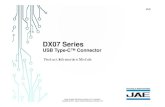 DX07 CTM v7 - TTI Europe...spec for dual row SMT mid mount. Receptacle (Dual Row SMT Mid-Mount) p/n: DX07B024JJ1/2 JAE’s USB Type-C Connector, the DX07 Series 12 Basic Dimensions