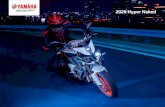 2020 Hyper Naked - Yamaha Motor€¦ · The Traction Control System, Assist & Slipper clutch and Quick Shifter System give you the technology to harness the 998cc engine’s brutal