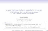 A gravitational collapse singularity theorem · 2019. 10. 1. · Ettore Minguzzi Universit a Degli Studi Di Firenze Torino, September 24, 2019 Talk based on A gravitational collapse