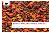 Expecting too much, getting too little? - POIGpoig.org/wp-content/uploads/2017/11/WWF_Auditing_Innovations_Nov-2017.pdfest, plantation or farm and against which certification assessments
