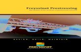 Freyssinet Prestressing · 2020. 11. 9. · for the Freyssibar post-tensioning kit for prestressing of structures. The Freyssibar flat anchorages and couplers for fully threaded bars