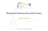 Demand Scenarios and Cases - ENTSOG€¦ · Demand Scenarios vs. Cases 2 0 5,000 10,000 15,000 20,000 25,000 30,000 an b ar r ay n l g p ct v ec GWh Scenarios and Cases > Difference
