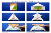Origami Turtle - Steps 6 1 . Put colored side under, then fold … · 2019. 3. 27. · Origami Turtle - Steps 6 1 . Put colored side under, then fold square in half. 3. Turn over,