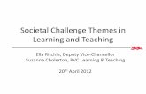 Societal Challenge Themes in Learning and Teaching · 2020. 11. 23. · Societal Challenge Themes Newcastle University is focussing on three Societal Challenge Themes as a response