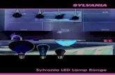 Sylvania LED Lamp Range · 2017. 6. 2. · 4 SYLVANIA LAMPS Sylvania is one of the world’s largest producers of light sources with an extensive range of lamps: LED, halogen, standard