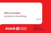 Micromedex product detailing - KNU · 2019. 9. 4. · Micromedex product detailing 2019 KIMS Co.,Ltd. Ken Kwon +82-2-3019-9335 kukwon@kims.co.kr