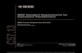 IEEE Standard Requirements for Instrument Transformers1L6G66RZ1-2BZQMV1-1HC5...IEEE Std C57.13 -2008 (Revision of IEEE Std C57.13-1993) IEEE Standard Requirements for Instrument Transformers