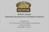 ROHVA Update: Standards Development and Safety Programs › wp-content › uploads › 2019 › 02 › ROHVA...November 10, 2011 . 2 Recreational Off-Highway Vehicles ... •ANSI