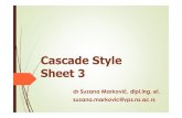 Cascade Style Sheet 3 · 2018. 11. 21. · Pozicioniranje sadržaja Osnovna tehnika za pozicioniranje sadržaja je svojstvo position. Ukoliko je vrednost svojstva: relative, absoluteili