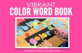 VIBRANT COLOR WORD BOOK - Kinder Craze › wp-content › uploads › ...a Colors book. Step-by-step instructions on creating the color word book. Additional photos, information, and
