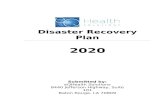Disaster Recover Plan · Web viewDisaster Recovery Plan 2020 Submitted by: eQHealth Solutions 8440 Jefferson Highway, Suite 101 Baton Rouge, LA 70809 Submitted by: eQHealth Solutions