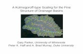 A Kolmogoroff-type Scaling for the Fine Structure of Drainage …hydrolab.illinois.edu/people/parkerg/_private/Seminars... · 2008. 3. 25. · A Kolmogoroff-type Scaling for the Fine