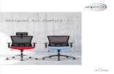 Designed for Comfort - Wipro Furniture · 2020. 4. 3. · Wipro Consumer Care and Lighting Division - Furniture Business, Block-C, 3rd Floor, Doddakannelli, Sarjapur Road, Bangalore