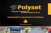 CONCRETE COATING SYSTEMS - Polyset...CONCRETE COATING SYSTEMS Protective Coatings for PERFORMANCE PLY-GUARD EP \\\\\ ... • Available with a UV stabilizer package for exterior applications