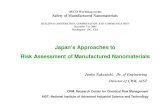 Japan’s Approaches to Risk Assessment of Manufactured ...shape, chemistry Test materials Test formulation (Working sol.) Nanomaterials (CNT, C60) size & distribution shape (SEM.