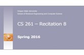 rec7 - College of Engineeringweb.engr.oregonstate.edu/~sinisa/courses/OSU/CS261... · 2016. 5. 16. · Title: rec7.2010 Created Date: 5/16/2016 8:09:44 PM